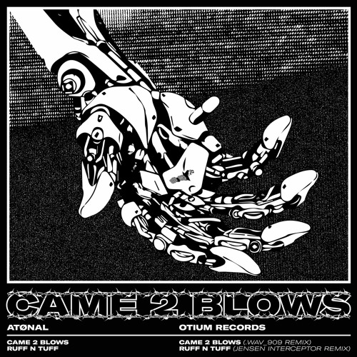 OTIUM001 - ATØNAL - CAME 2 BLOWS (Previews)