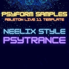 NEELIX STYLE | PSYTRANCE Ableton Live 11 Template