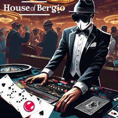 HOUSE OF BERGIO #7