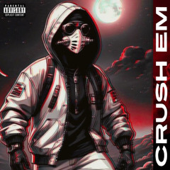 CRUSH EM -eclipse (death moon & Sunny Jae)