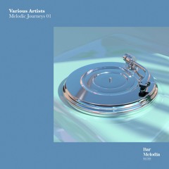 BM001LP | V. A. - Melodic Journeys 01 [Bar Melodia]