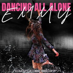 Dancing All Alone - Sói Dolce