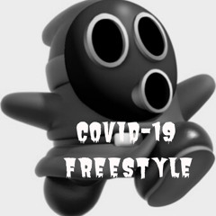 COVID 19 FREESTYLE