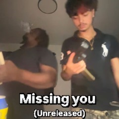 Missing you- 405diego (Unreleased)