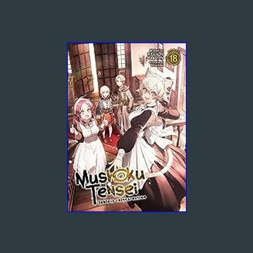 Stream #^Ebook 📖 Mushoku Tensei: Jobless Reincarnation (Light