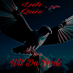 Wit Da Birds (prod by ezziewtf, yonko & 1sickboi)