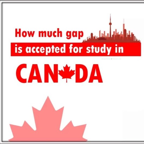 How Much Gap Is Allowed To Study In Canada?