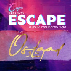 Ostaad @ ESCAPE 04-14-2022