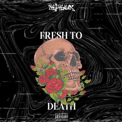 FRESH TO DEATH [EXTENDED MIX]