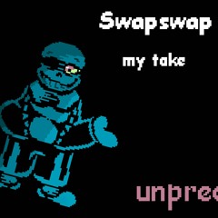 SwapSwap [My take] - Unpredictable.