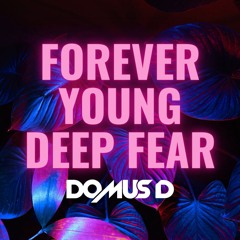 Forever young deep fear (Domus D mashup) - Sidekick vs David Guetta  RIGHT VRS KEY IN THE BUY LINK