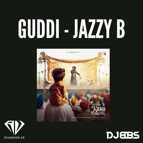Guddi Dhol N Bass - DJ BBS Feat. Jazzy B