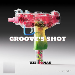 GROOVE'S SHOT