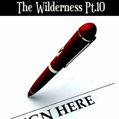 The Wilderness Part 10 "Sign Here"
