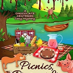 Get KINDLE 💘 Picnics, Pies and Lies (A Chocolate Centered Cozy Mystery Book 13) by