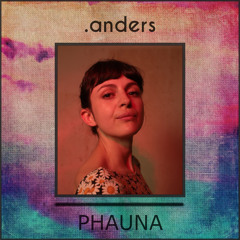 .anders #47 Phauna
