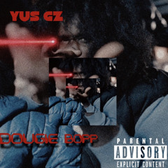 yus gz- dougie bop (sped up)