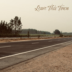 Leave This Town