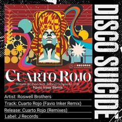 Roswell Brothers - Cuarto Rojo (Favio Inker Remix) [J Records]