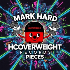 Pieces [Happy Hardcore]