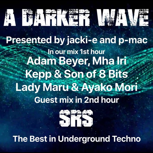 #332 A Darker Wave 26-06-2021 with guest mix 2nd hr by s-R-s