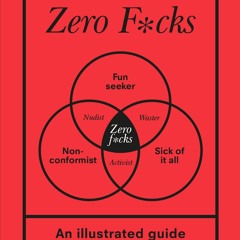 ✔ PDF ❤  FREE How to Give Zero F*cks full