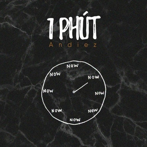 1 Phút - Andiez ( C . A . O Remix )