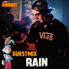 Bass Rabbit Guestmix By Rain [11]