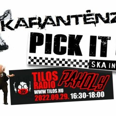 Tilos Páholy 2022.09.29. Karanténzóna 2 + Pick It Up SKA