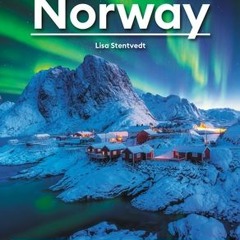 (Download) Moon Norway: Best Hikes, Road Trips, Scenic Fjords (Travel Guide) - Lisa Stentvedt