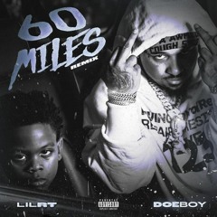 Lil RT & Doe Boy - 60 Miles (Remix)
