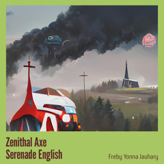Zenithal Axe Serenade English