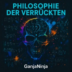 Philosophie der Verrückten