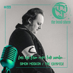 #199 - Lass das Eisen nicht kalt werden... THE CRYPTEX