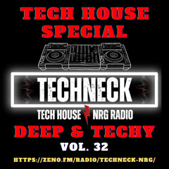 Tech House Special Vol. 32 Deep & Techy