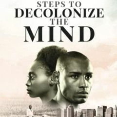 $PDF$/READ/DOWNLOAD 7 Steps To Decolonize The Mind