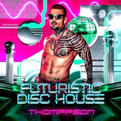 FUTURISTIC DISC HOUSE (Dance / Afro / Deep / House Music Podcast)