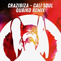 Cali Soul (Qubiko Remix)