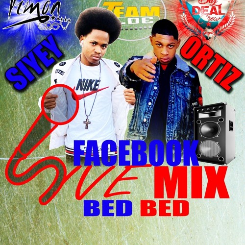 Selecta Siyey X Dj Ortiz Facebook Live Mix Bed Bed Team LDE 2020