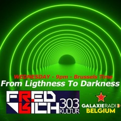 303 KULTUR #45 - From Lightness To Darkness