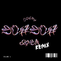 Odeal - Soh-Soh (JYSN Remix) [Pitched Down For Soundcloud]