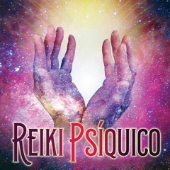 {PDF} ✨ Reiki psíquico: Desvele los secretos del desarrollo psíquico y la curación energética usan