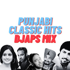 Punjabi Classic Hits - DJAPS MIX