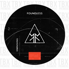 Premiere: Foundless - Diminishing [MAISON FAUNA]