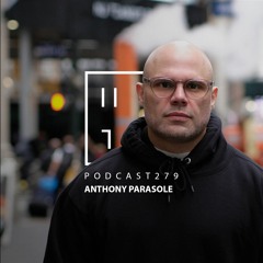 Anthony Parasole - HATE Podcast 279