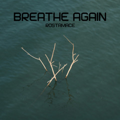 Breathe Again