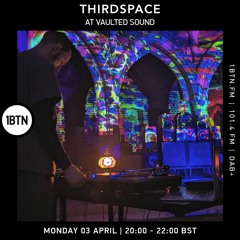 Third Space at Vaulted Sound - 03.04.2023