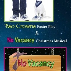 [VIEW] KINDLE 💗 Easter and Christmas Plays: Two Crowns and No Vacancy: Two Easy To L