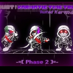 [Dusted Karmas]UST-006 Phase 2-The Genocide Execution Never Ends