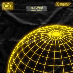 Pictures ($NOT Remix) (Prod. D1bo)